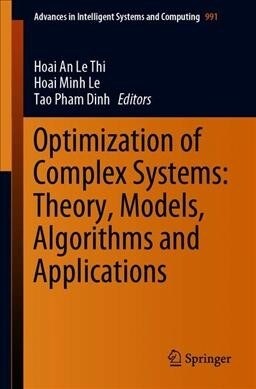 Optimization of Complex Systems: Theory, Models, Algorithms and Applications (Paperback)