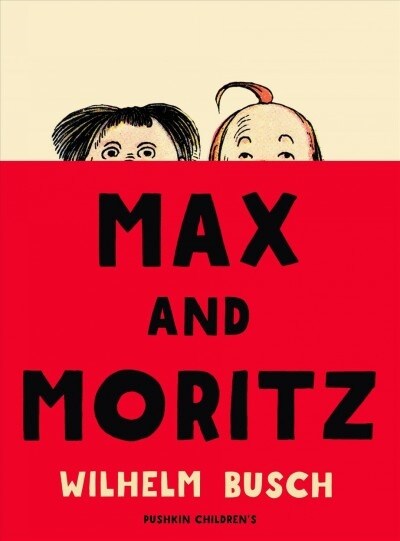 Max and Moritz (Paperback)