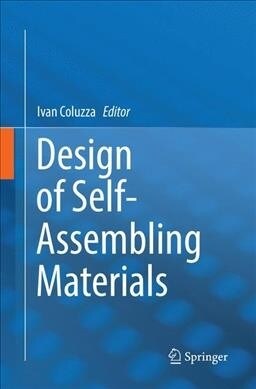 Design of Self-Assembling Materials (Paperback)