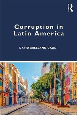 Corruption in Latin America (Paperback)