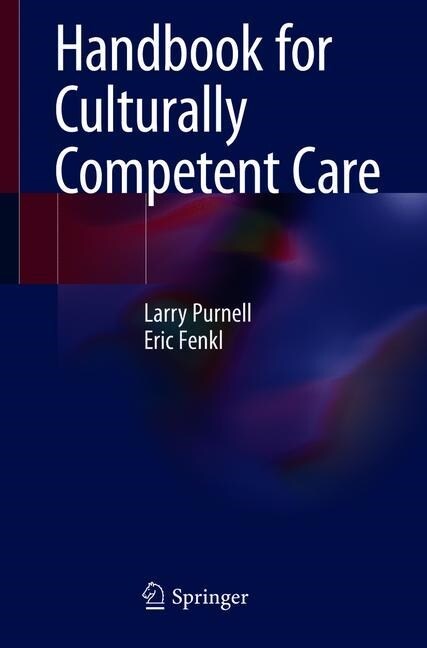 Handbook for Culturally Competent Care (Paperback)