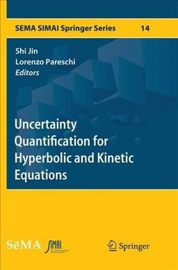 Uncertainty Quantification for Hyperbolic and Kinetic Equations (Paperback, Softcover Repri)