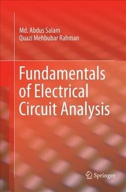 Fundamentals of Electrical Circuit Analysis (Paperback, Softcover Repri)