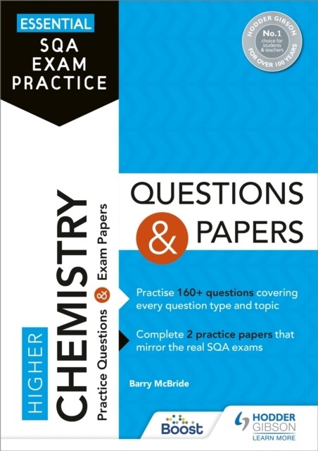 Essential SQA Exam Practice: Higher Chemistry Questions and Papers : From the publisher of How to Pass (Paperback)