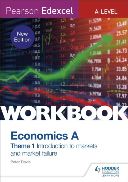 Pearson Edexcel A-Level Economics A Theme 1 Workbook: Introduction to markets and market failure (Paperback)