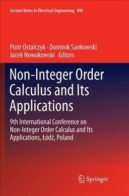 Non-Integer Order Calculus and Its Applications: 9th International Conference on Non-Integer Order Calculus and Its Applications, L?ź, Poland (Paperback, Softcover Repri)