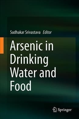 Arsenic in Drinking Water and Food (Hardcover)