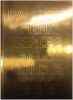 Palette Mini 03: Gold & Silver (Paperback)