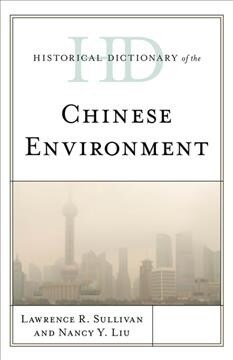 Historical Dictionary of the Chinese Environment (Hardcover)