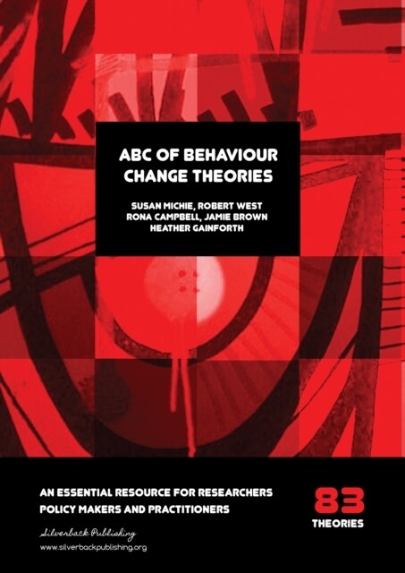 ABC of Behaviour Change Theories (Paperback)