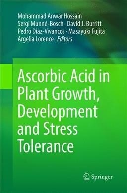 Ascorbic Acid in Plant Growth, Development and Stress Tolerance (Paperback)