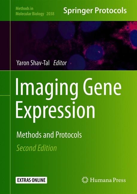 Imaging Gene Expression: Methods and Protocols (Hardcover, 2, 2019)