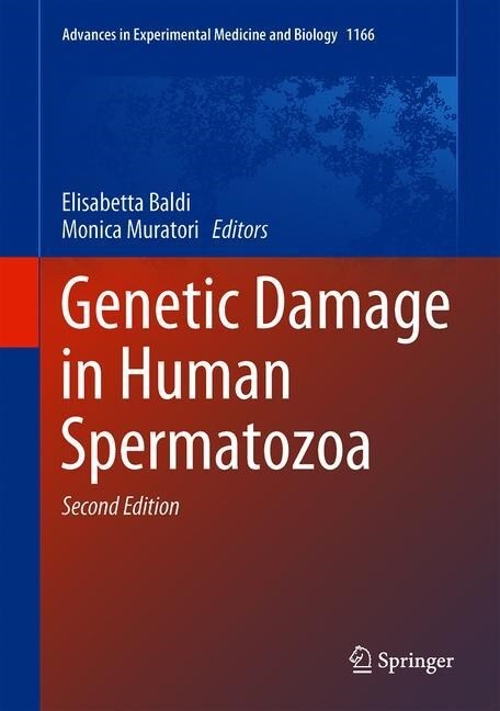 Genetic Damage in Human Spermatozoa (Hardcover)