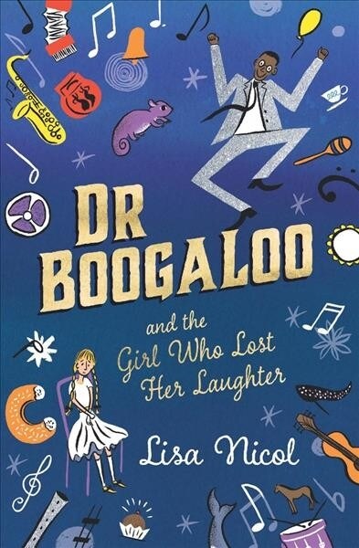 Dr Boogaloo and The Girl Who Lost Her Laughter (Paperback)