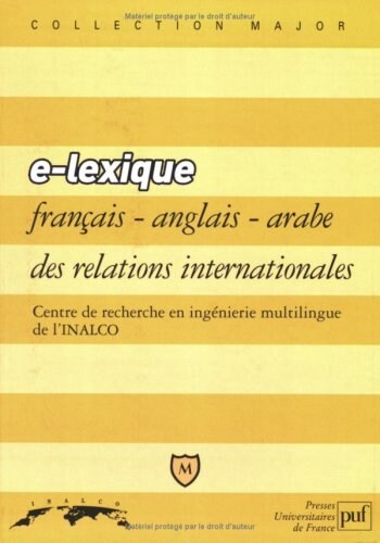 E-lexique trilingue francais-anglais-arabe des relations internationales (Paperback)