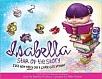 Isabella, Star of the Story (Hardcover)