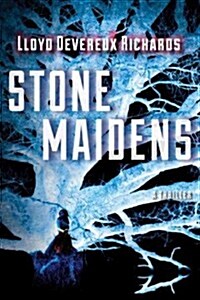 Stone Maidens (Paperback)