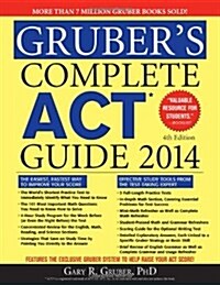 Grubers Complete ACT Guide 2014 (Paperback, 4th)