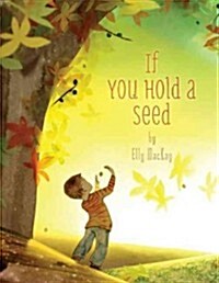 If You Hold a Seed (Hardcover)