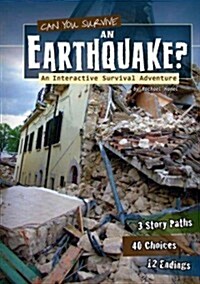 Can You Survive an Earthquake?: An Interactive Survival Adventure (Paperback)