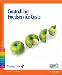 Managefirst: Controlling Foodservice Costs with Online Exam Voucher (Paperback, 2, Revised)