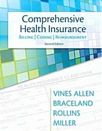 Comprehensive Health Insurance: Billing, Coding & Reimbursement (Paperback, 2)