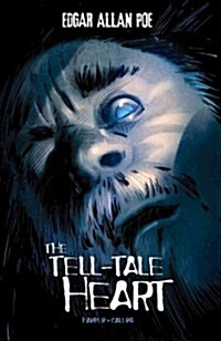 The Tell-Tale Heart (Hardcover)