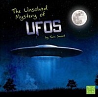 The Unsolved Mystery of UFOs (Hardcover)