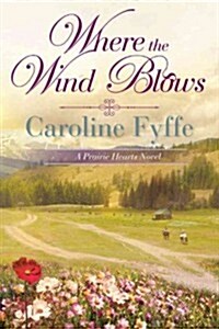 Where the Wind Blows (Paperback)