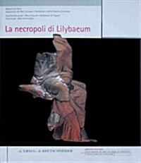 La Necropoli Di Lilybaeum (Paperback)