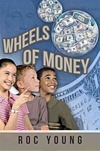 Wheels of Money (Paperback)