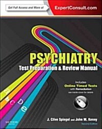 Psychiatry Test Preparation and Review Manual: Expert Consult - Online and Print (Paperback, 2, Revised)