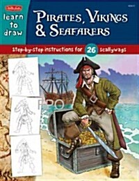 Learn to Draw Pirates, Vikings & Ancient Civilizations (Paperback)