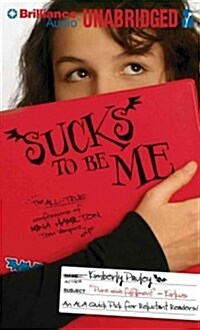 Sucks to Be Me: The All-True Confessions of Mina Hamilton, Teen Vampire (Maybe) (Audio CD)