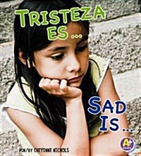 Tristeza Es.../Sad Is... (Hardcover)
