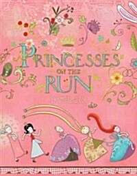 Princesses on the Run (Hardcover)