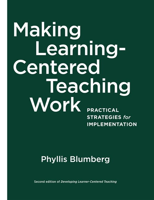 Making Learning-Centered Teaching Work: Practical Strategies for Implementation (Hardcover)