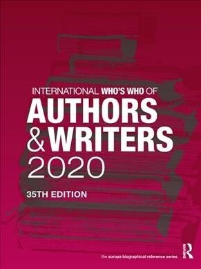 International Whos Who of Authors and Writers 2020 (Hardcover, 35 New edition)