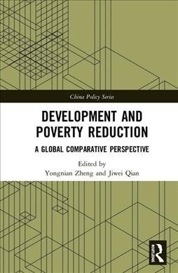Development and Poverty Reduction : A Global Comparative Perspective (Hardcover)