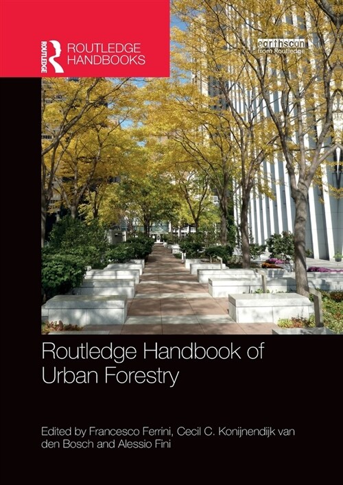 Routledge Handbook of Urban Forestry (Paperback, 1)
