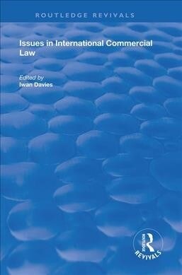 Issues in International Commercial Law (Hardcover, 1)