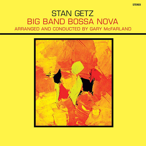 [수입] Stan Getz - Big Band Bossa Nova (+ 1 Bonus Track) [180g 옐로우 LP]