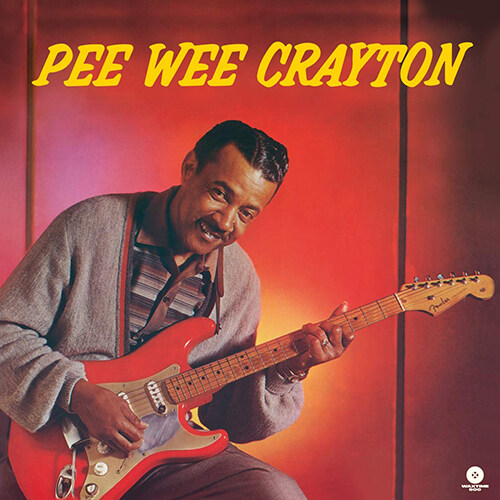 [수입] Pee Wee Crayton - 1960 Debut Album (+ 2 Bonus Tracks) [180g LP]