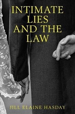 Intimate Lies and the Law (Hardcover)