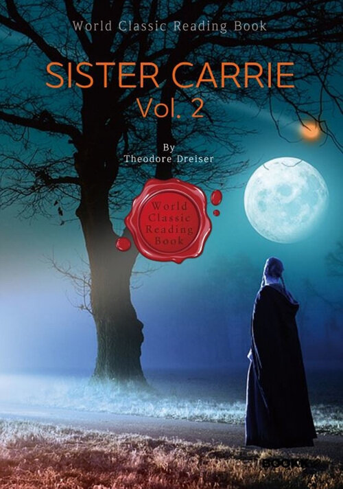 [POD] Sister Carrie, Vol. 2 (영문판)