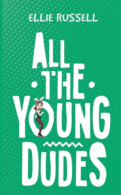 All the Young Dudes (Paperback)