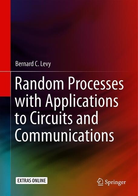 Random Processes with Applications to Circuits and Communications (Hardcover)