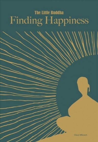 Little Buddha, The: Finding Happiness (Hardcover)