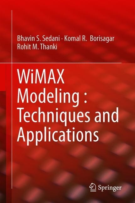 Wimax Modeling: Techniques and Applications (Hardcover, 2020)