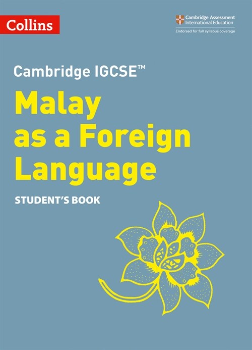 Cambridge IGCSE™ Malay as a Foreign Language Student’s Book (Paperback, 2 Revised edition)